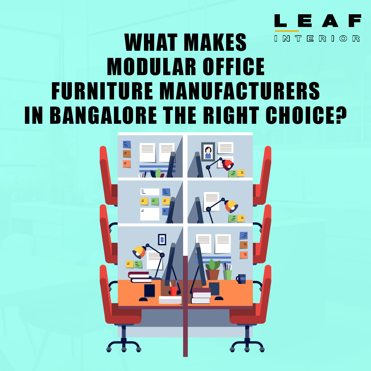 What Makes Modular Office Furniture Manufacturers in Bangalore the Right Choice?
